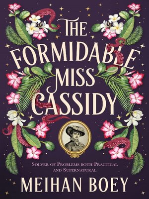 cover image of The Formidable Miss Cassidy